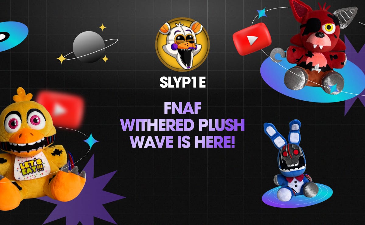 slyp1e-FNAF-WITHERED-PLUSH-WAVE-IS-HERE!